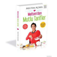 Meltem'den Mutlu Tarifler (Ciltli)